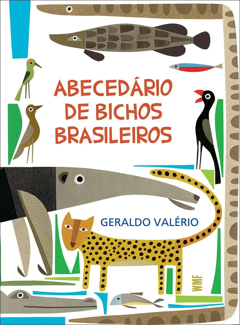 ABECEDÁRIO DE BICHOS BRASILEIROS - Geraldo Valério